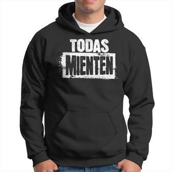 Todas Mienten Cool Rockpanish Espanol Latino Sudadera - Regaloses