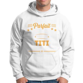 Humour Titi Drole Blague Personnalisé Prénom Titi Haut De Gamme Sweat à capuche - Cadeauxyz
