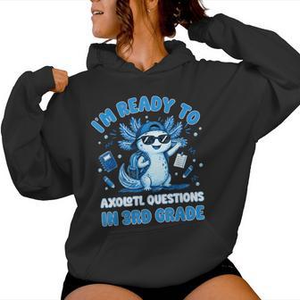 3Rd Grade Axolotl Back To School Third Grade Boys Kids Women Hoodie | Seseable UK