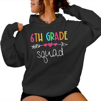 6Th Grade Squad Sixth Teacher Student Team Back To School Women Hoodie - Thegiftio UK