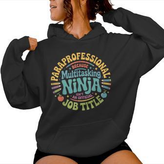 Best Para Professional Ever Teacher Aide Classroom Women Hoodie - Thegiftio UK
