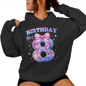 Birthday Girl 8 Year Old Disco Theme Party 8Th Bday Bow Kids Women Hoodie | Seseable UK