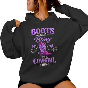 Boots And Bling Its A Cowgirl Thing Rodeo Country Girls Women Hoodie - Thegiftio UK