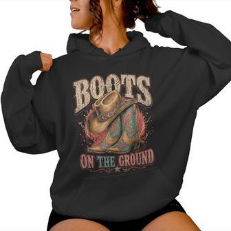 Boots On The Ground Cowgirl Western Cowboy Boho Rodeo Women Hoodie - Thegiftio UK