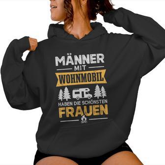 Camping Männer Mit Wohnmobil Haben Diechönsten Frauen Kapuzenpullover für Damen - Geschenkecke