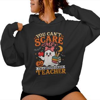 You Can't Scare Me I'm A Teacher Second Grade Fun Halloween Women Hoodie - Thegiftio UK