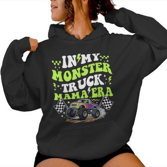 Checkered In My Monster Truck Mama Era Monster Truck Mom Women Hoodie - Thegiftio UK