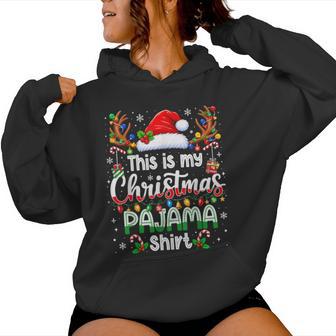 This Is My Christmas Pajama Xmas Pjs Women Women Hoodie - Thegiftio UK
