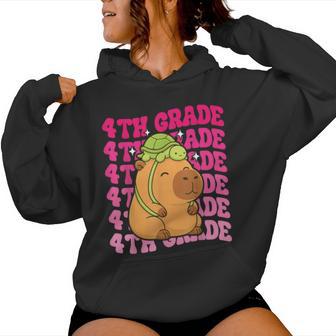 First Day Of Fourth Grade Capybara Turtle Backpack 4Th Grade Women Hoodie - Thegiftio UK