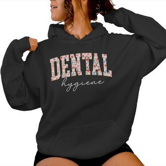Floral Dental Hygiene Rdh Dental Dentist Assistant Hygiene Women Hoodie - Thegiftio UK