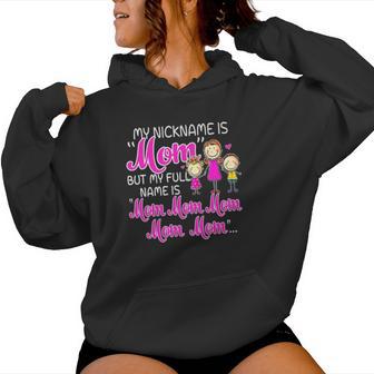 Full Name Is Mom Mom Mom Christmas Ideas For Mom Women Hoodie | Seseable UK