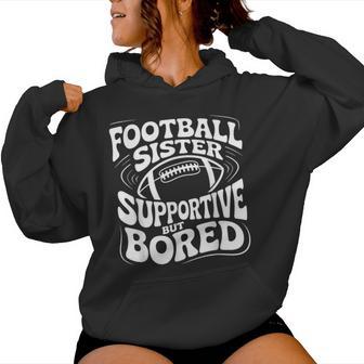 Football Sister Supportive But Bored Groovy Women Hoodie | Seseable UK