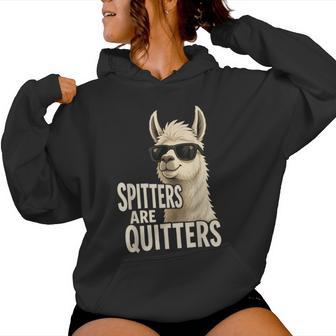 Llama Spitters Are Quitters Adult Humor Women Hoodie - Thegiftio UK