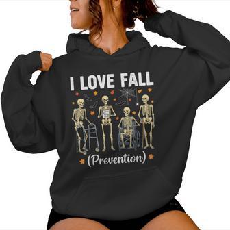 Skeleton Witty I Love Fall Prevention Physical Therapy Women Hoodie - Thegiftio UK
