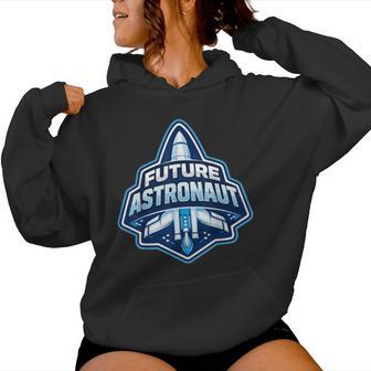 Future Astronaute Enfant Fille Garçon Cosmonaute Amoureux De L'espace Sweat à capuche femme - Cadeauxyz