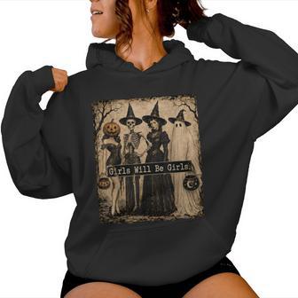 Girl Will Be Girls Spooky Season Witch Halloween Vintage Women Hoodie - Thegiftio UK