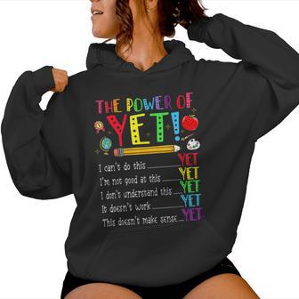 Growth Mindset Back To School Power Of Yet Positive Teacher Women Hoodie - Thegiftio UK