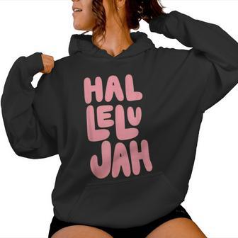Hallelujah Cute Christian Groovy Bubble Font Jesus Praise Women Hoodie - Thegiftio UK