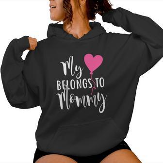 My Heart Belong To Mommy Christmas Ideas For Mom Women Hoodie | Seseable UK
