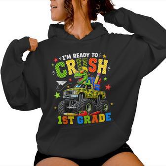 I'm Ready To Crush 1St Grade First Day Of First Grade Boys Women Hoodie - Thegiftio UK