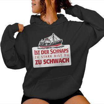 Ist Derchnaps Zutark Bist Du Zuchwach Bier Beeraufen Kapuzenpullover für Damen - Geschenkecke