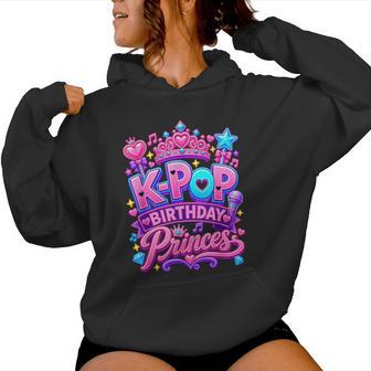 K-Pop Birthday Princess Music Lover Matching Girl Family Women Hoodie - Thegiftio UK