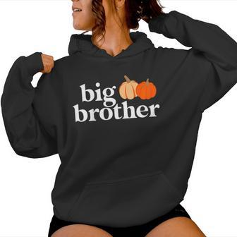 Kids Pumpkin Big Brother Halloween Fall Pregnancy Announcement Women Hoodie - Thegiftio UK