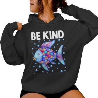 Be Kind Rainbow Scale Fish Teacher Reading Book Toddler Women Hoodie - Thegiftio UK