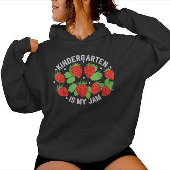 Kindergarten Is My Jam Strawberry Teacher Back To School Women Hoodie - Thegiftio UK