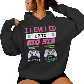 Leveled Up To Big Sister 2027 I'm Going To Be A Big Sis 2027 Women Hoodie - Thegiftio UK