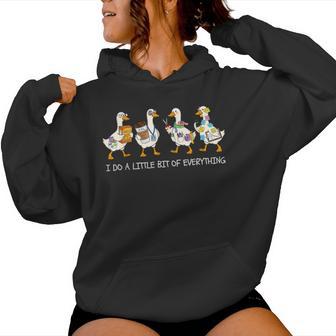 I Do A Little Bit Of Everything Teacher Aide Para Sped Goose Women Hoodie - Thegiftio UK