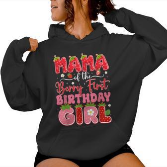 Mama Of The Berry First Birthday One Strawberry Matching Women Hoodie | Seseable UK