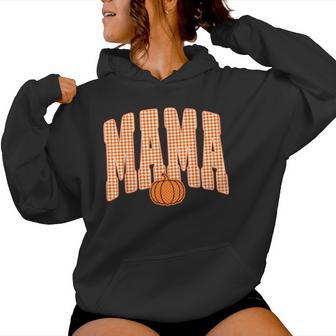 Mama Checkered Pumpkin Thanksgiving Autumn Fall Y'all Leaves Women Hoodie - Thegiftio UK