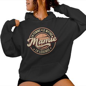 Mamie La Légende Cadeau Grand Mère Original Sweat à capuche femme - Cadeauxyz
