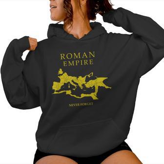 Mapa Del Imperio Romano Never Forget -Pqr Roma Sudadera con capucha para mujer - Regaloses
