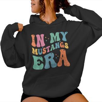 In My Mustangs Era Back To School Spirit Game Retro Groovy Women Hoodie - Thegiftio UK