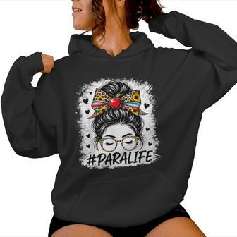 Paraprofessional Life Messy Bun Para Back To School Women Hoodie | Seseable UK