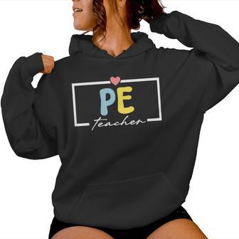 Pe Teacher Vintage Retro Physical Education Teacher Women Hoodie - Thegiftio UK