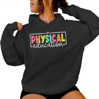 Physical Education Back To School Pe Teacher Women Hoodie - Thegiftio UK