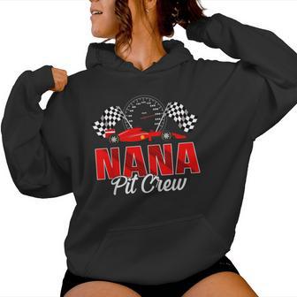 Race Car Birthday Party Racing Family Nana Pit Crew Women Hoodie - Monsterry CA