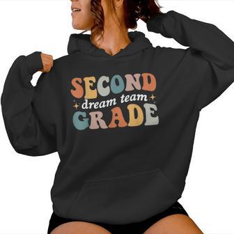 Second Grade Dream Team 2Nd Grade Teacher Back To School Women Hoodie - Thegiftio UK