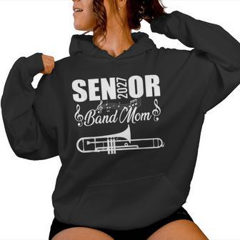 Senior Band Mom 2027 Marching Band Class Of 2027 Trombone Women Hoodie - Thegiftio UK