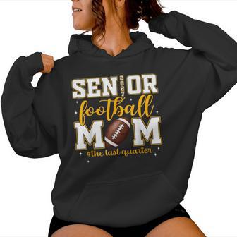 Senior Mom Class Of 2027 Graduation Graduate Football Mom Women Hoodie - Thegiftio UK