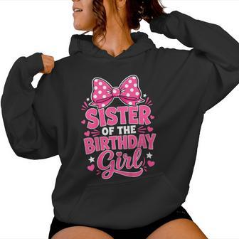 Sister Of The Birthday Girl Cute Pink Bow Women Hoodie | Seseable UK
