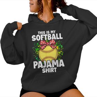 This Is My Softball Pajama For Players N Girl Women Hoodie - Thegiftio UK