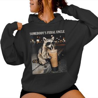 Somebody's Feral Uncle Raccoon Drinking Iced Coffee Women Hoodie | Seseable UK