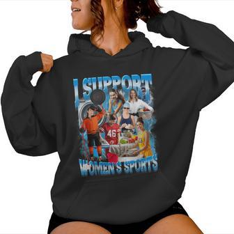 I Support Women's Sports Unwearable Humor Bootleg Women Women Hoodie - Thegiftio UK