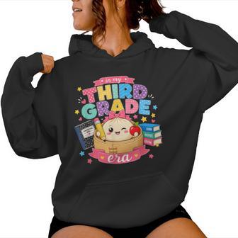 In My Third Grade Era Back To School For Girls Women Hoodie - Thegiftio UK