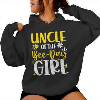 Uncle Of The Bee Day Girl Birthday Party Family Matching Women Hoodie - Thegiftio UK