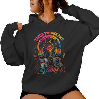 Vintage Thick Thighs R&B Vibes For Women Women Hoodie - Thegiftio UK